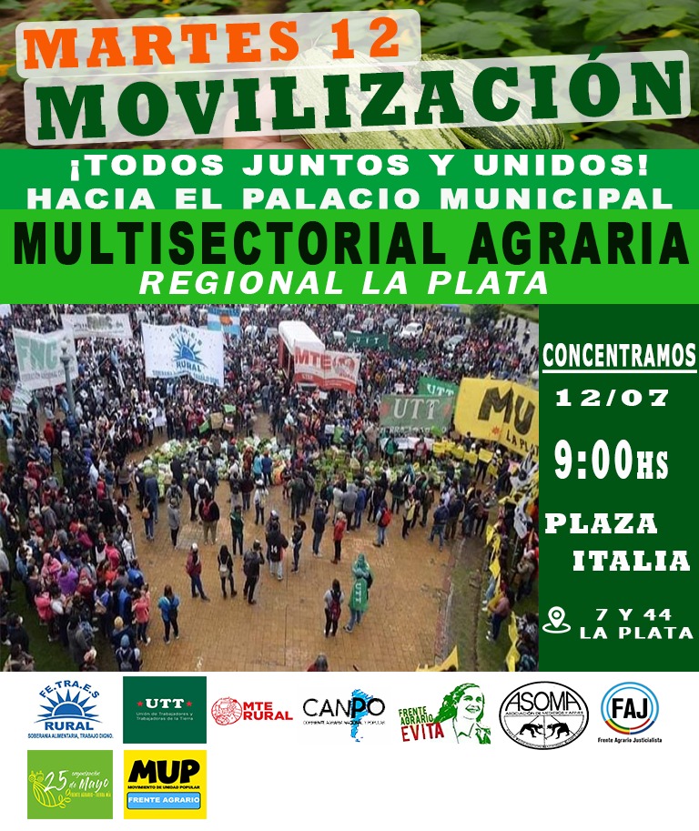  La marcha convocada por al Multisectorial Agraria, región La Plata, se concentrará a partir de las 9 horas en la Plaza Italia.