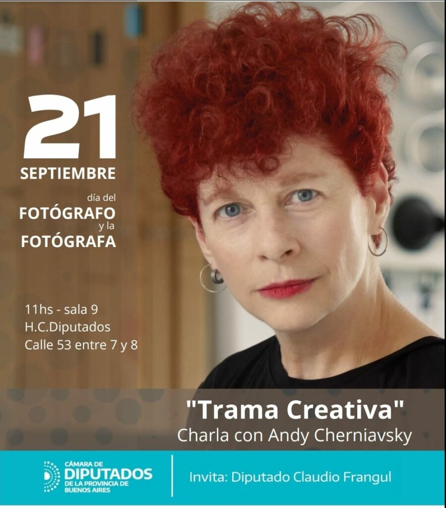 Bajo el título “Trama Creativa”, la fotógrafa Andy Cherniavsky se presentará en la legislatura bonaerense a partir de las 11 horas.